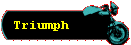 Triumph